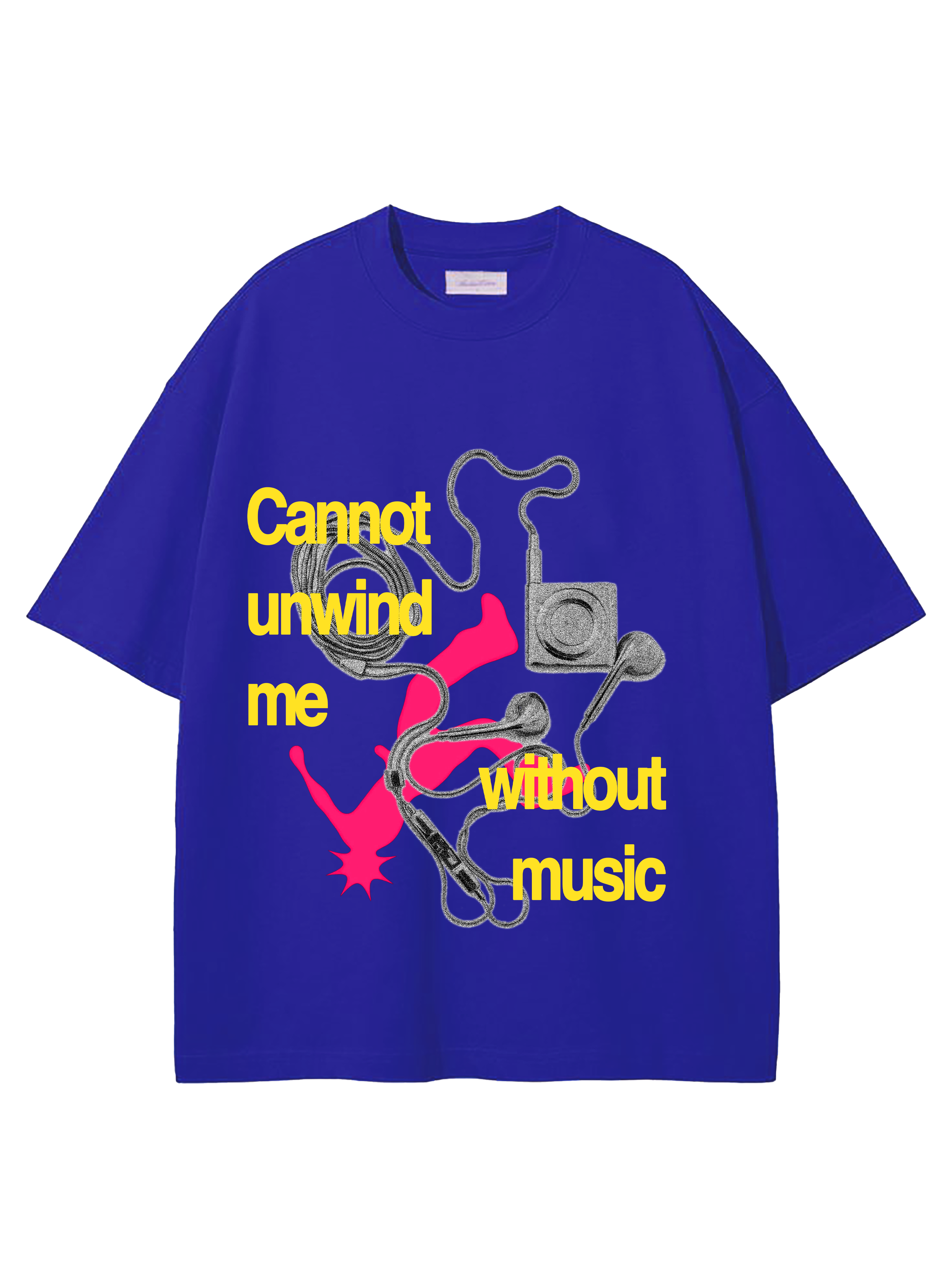 Cannot Unwind Me Without Music Oversized T-Shirt
