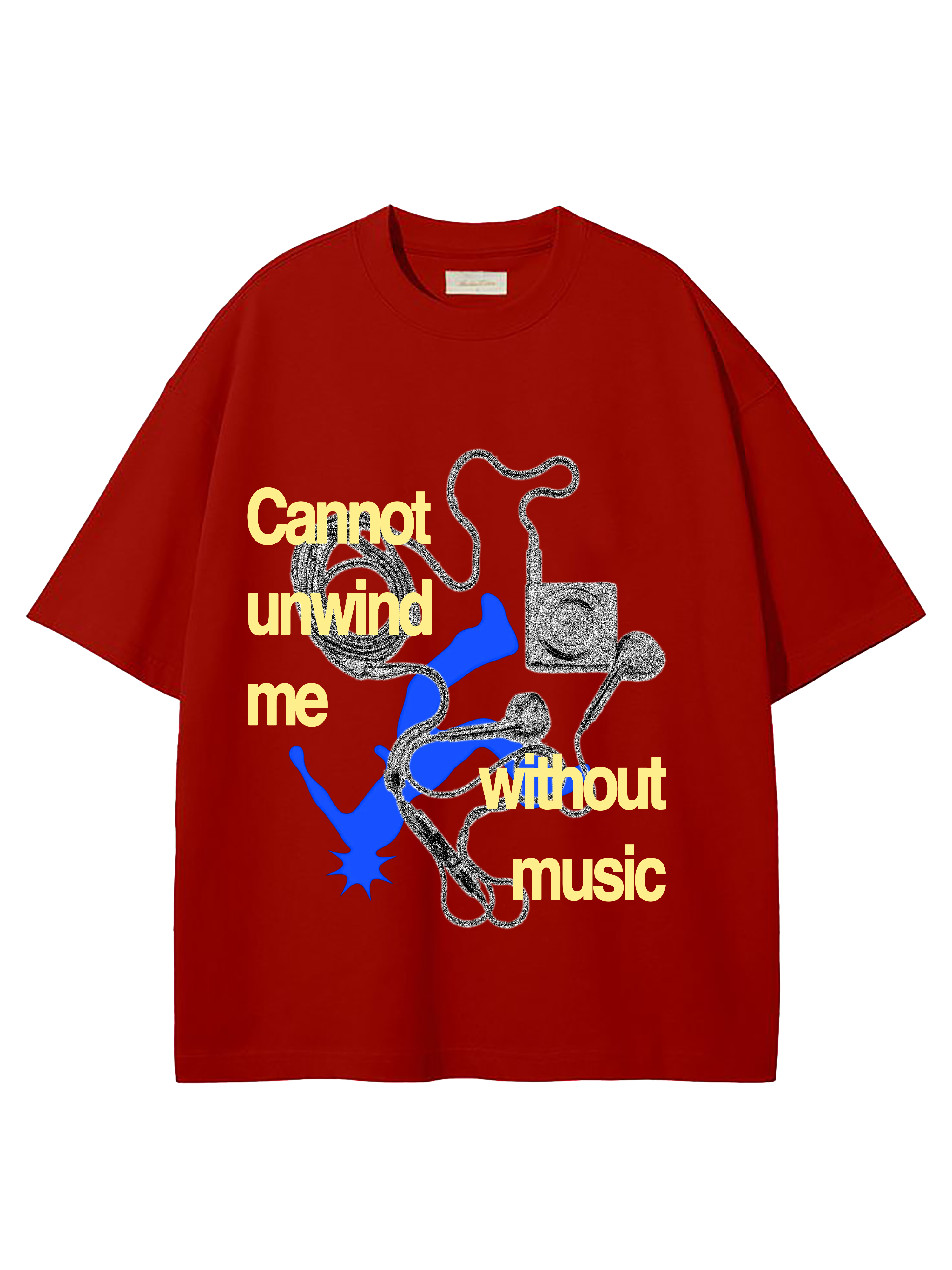 Cannot Unwind Me Without Music Oversized T-Shirt